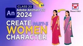 Adobe Animate CC 2024 Advance Level: Create Women Character | 2D Animation | 2D Cartoon | Part 3