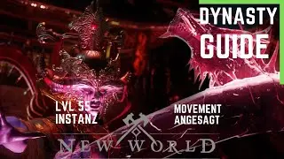 ⚔️New World⚔️ Dynasty! - Instanz Guide❗️