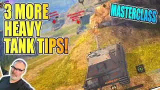 3 More tips to Mastering Heavy Tanks in World of Tanks Blitz