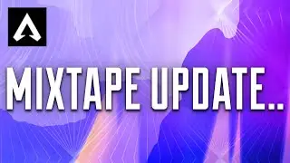 Season 21 Mixtape Update - Apex Legends