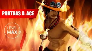 One Piece Pirate Warriors 4 Portgas D.Ace (Alabasta Costume) Level Max 1080p60fps