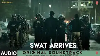 Faraaz (Original Soundtrack): Swat Arrives | Zahan Kapoor, Aditya Rawal | Sameer Rahat |T-Series