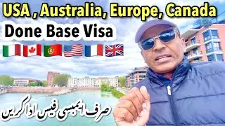 Canada USA Japan Australia Europe ka Done Base Visa || How to apply for visa