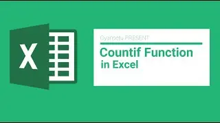 Countif Function in Excel