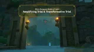 Genshin Impact - Misty Dungeon: Realm of Light (2.3 Event) - Amplifying Trial & Transformative Trial