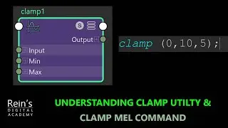 Clamp Utility | Clamp MEL command | Maya Tutorial