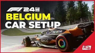 F1 24 Belgium Car Setup (Updated After Handling Patch)