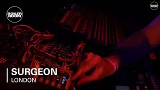 Surgeon Boiler Room London LIVE Set