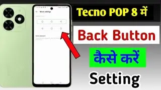 Tecno pop 8 mobile me back button change kaise kare / how to change button in tecno pop 8 mobile me