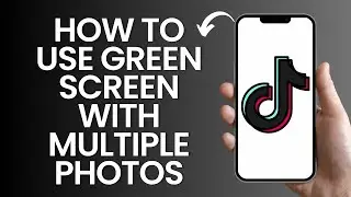 How to use Green Screen on Tiktok With Multiple Photos