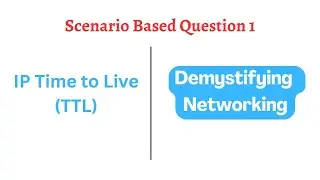 Demystifying IP TTL  |  Scenario 1  |  Lab  |  Best Explanation