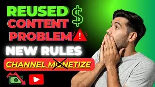 अब आपका चैनल मॉनिटाइज़्शन🤑 नहीं होगा ❌ |Reused Content Policy 2024/Reused content problem solved