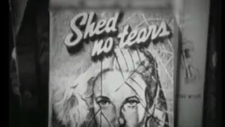 Shed No Tears (1948) [Film Noir] [Crime] [Drama]