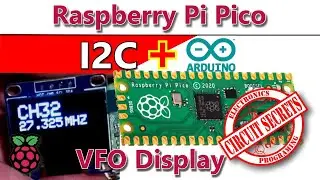 Raspberry Pi Pico I2c and Arduino part 2 VFO display.