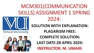 MCM301(Communication skills) assignment1spring 2024|| Complete solution due date 28april#vu #mcm301