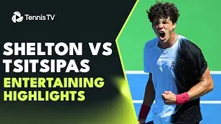 Stefanos Tsitsipas & Ben Shelton Entertaining Highlights | Cincinnati 2023