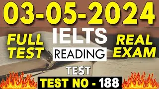 IELTS Reading Test 2024 with Answers | 03.05.2024 | Test No - 188