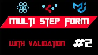 Material UI React & React Hooks MultiStep Form With Validation Part#2