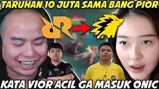 TARUHAN 10 JUTA SAMA BANG PIOR‼️ ONIC ACIL IS REAL?
