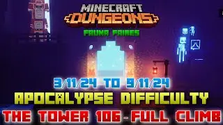 The Tower 106 [Apocalypse] Full Climb, Guide & Strategy, Minecraft Dungeons Fauna Faire