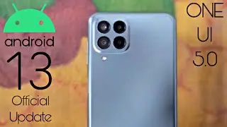 Samsung Galaxy M33 Android 13 ONE UI 5.0 Update