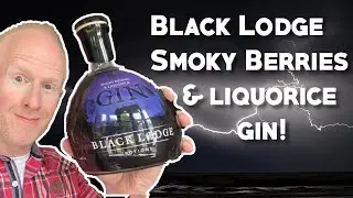 Black Lodge Potions Smoky Berry & Liquorice Gin Review!