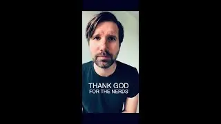 Thank God for the Nerds (Jon Lajoie)