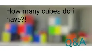 How many Cubes do I Have? Q&A