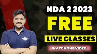 Free Live Class For NDA 2 2023 | NDA 2 2023 FULL COURSE | FREE COURSE FOR ALL NDA STUDENTS