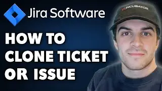 How to Clone a Ticket/ Issue in Jira (Full 2024 Guide)