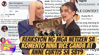 Reaksyon ng mga Netizen sa Komento nina Vice Ganda at Anne Curtis sa SB19