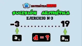 Sucesión aritmética || Ejercicio 3 | Típicos de examen. Bien explicado