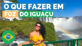 O QUE FAZER EM FOZ DO IGUAÇU 2021 : Roteiro completo com preços e dicas em FOZ DO IGUAÇU ! ( FOZ )