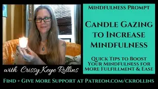 Candle Gazing for More Mindfulness - mindful tips/how to be present {Weekly Mindfulness Prompt}