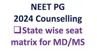 NEET PG 2024 counselling updates, Total Govt.NEET PG seats in india, state wise MD/MS seats in india