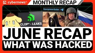 What was HACKED in June 2023 | RECAP