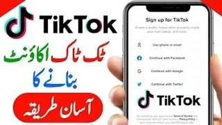 TikTok id banane ka tarika 2024 | How to create tiktok account | TikTok account banane ka tarika