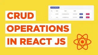 CRUD Operations In React JS | MERN STACK | CRUD REST API