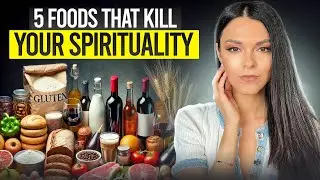 5 Foods That KILL Your Spirituality and Lower Your Vibration