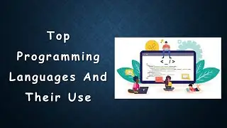 Top programming languages and their use | Java | Python | C++