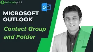 MS Outlook | Create Contact Group and Folder | Tutorialspoint