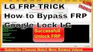 LG Mobile FRP Bypass LG FRP TRICK | How to Bypass FRP/Google Lock LG Unlock | gsm indus