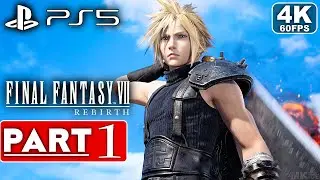 FINAL FANTASY 7 REBIRTH Gameplay Walkthrough Part 1 FULL GAME [4K 60FPS PS5] - No Commentary