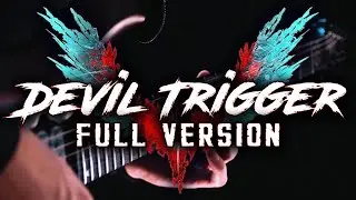 Devil Trigger (FULL VERSION) || Metal Cover by RichaadEB (ft. Lollia & LittleVMills)