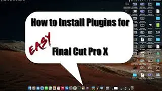 How to Install Plugins For FCPX