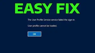 How To Fix The User Profile Service Failed the Sign in User Profile Cannot be Loaded On Windows 11