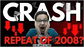 Stock market crash coming soon? Repeat of 2008 crash? 29/8/2024 | Anant Ladha