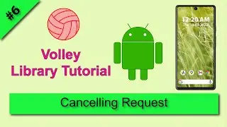 Cancel request example, Volley Library Android Studio Tutorial