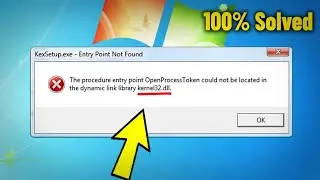 The Dynamic link library KERNEL32.dll in Windows 7 - How To Fix Error Entry Point Not Found ✅