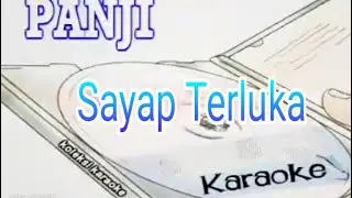 Sayap terluka - Panji  Karaoke